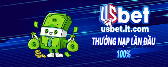 usbet thưởng nạp lần đầu 100%